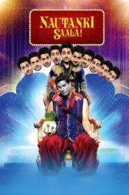 Nautanki Saala! (2013) Hindi Hindi BluRay H264 AAC 1080p 720p 480p ESub
