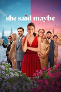 She Said Maybe (2025) Dual Audio [Hindi ORG-English] NetFlix WEB-DL H264 AAC 1080p 720p 480p ESub