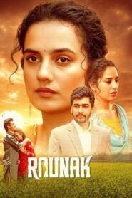 Raunak (2025) Dual Audio [Hindi ORG-Punjabi] KableOne WEB-DL H264 AAC 1080p 720p 480p ESub