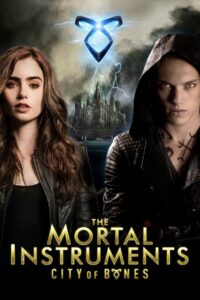 The Mortal Instruments: City of Bones (2013) Dual Audio [Hindi ORG-English] BluRay H264 AAC 1080p 720p 480p ESub