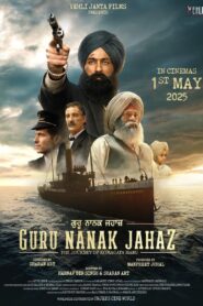 Guru Nanak Jahaz (2025) Panjabi AMZN WEB-DL H264 AAC 1080p 720p 480p ESub