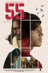55 (2025) Dual Audio [Hindi ORG-English] Amazon WEB-DL H264 AAC 1080p 720p 480p ESub