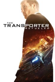 The Transporter Refueled (2015) Dual Audio [Hindi ORG-English] BluRay H264 AAC 1080p 720p 480p ESub