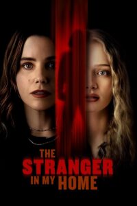 The Stranger in My Home (2025) Dual Audio [Hindi ORG-English] iT WEB-DL H264 AAC 4K 1080p 720p 480p ESub