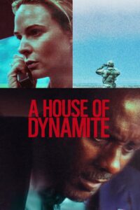 A House of Dynamite (2025) Dual Audio [Hindi ORG-English] NetFlix WEB-DL H264 AAC 1080p 720p 480p ESub