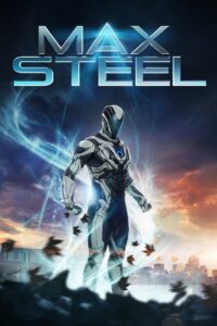 Max Steel (2016) Dual Audio [Hindi ORG-English] BluRay H264 AAC 1080p 720p 480p ESub