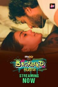 BackRoad Hustle (2024) S01 Hindi AltBalaji WEB-DL H264 AAC 1080p 720p 480p Download