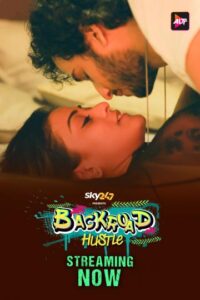 BackRoad Hustle (2024) S01 Hindi AltBalaji WEB-DL H264 AAC 1080p 720p 480p Download