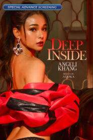 Deep Inside Angeli Khang (2025) Tagalong Vivamax WEB-DL H264 AAC 1080p 720p 480p Download