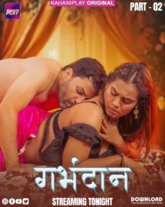 Garbhdaan (2025) S01E04-06 Hindi Kahaniplay WEB-DL H264 AAC 1080p 720p 480p Download