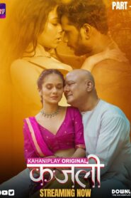 Kajali (2025) S01E04-06 Hindi KahaniPlay WEB-DL H264 AAC 1080p 720p 480p Download
