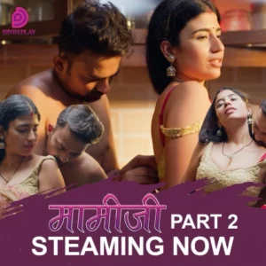 Mamiji (2025) S01 Hindi DzyrePlay WEB-DL H264 AAC 1080p 720p 480p Download