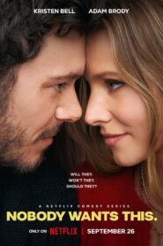 Nobody Wants This (2025) S02 Dual Audio [Hindi ORG-English] NetFlix WEB-DL H264 AAC 1080p 720p 480p Esub