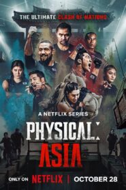 Physical Asia (2025) S01 Hindi NetFlix WEB-DL H264 AAC 1080p 720p 480p ESub