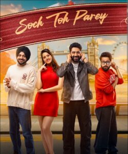 Soch Toh Parey (2025) Punjabi AMZN WEB-DL H264 AAC 4K 1080p 720p 480p ESub