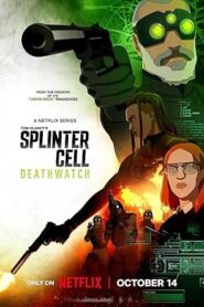 Splinter Cell Deathwatch (2025) S01 Dual Audio [Hindi ORG-English] NetFlix WEB-DL H264 AAC 1080p 720p 480p ESub