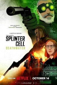 Splinter Cell Deathwatch (2025) S01 Dual Audio [Hindi ORG-English] NetFlix WEB-DL H264 AAC 1080p 720p 480p ESub