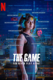 The Game You Never Play Alone (2025) S01 Hindi NetFlix WEB-DL H264 AAC 1080p 720p 480p ESub