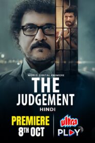 The Judgement (2024) Hindi UPlay WEB-DL H264 AAC 1080p 720p 480p Download