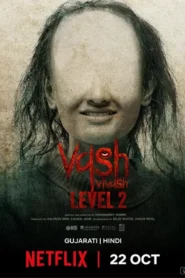 Vash Level 2 (2025) Dual Audio [Hindi ORG-Gujarati] NetFlix WEB-DL H264 AAC 1080p 720p 480p ESub