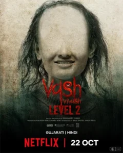 Vash Level 2 (2025) Dual Audio [Hindi ORG-Gujarati] NetFlix WEB-DL H264 AAC 1080p 720p 480p ESub