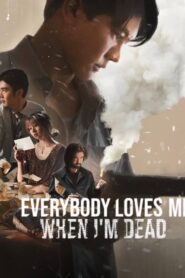 Everybody Loves Me When Im Dead (2025) Dual Audio [Hindi ORG-English] NetFlix WEB-DL H264 AAC 1080p 720p 480p ESub