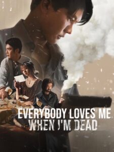 Everybody Loves Me When Im Dead (2025) Dual Audio [Hindi ORG-English] NetFlix WEB-DL H264 AAC 1080p 720p 480p ESub