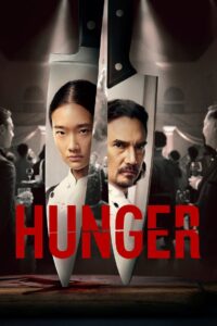 Hunger (2023) Dual Audio [English-Thai] WebRip H264 AAC 1080p 720p 480p ESub
