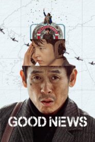 Good News (2025) Dual Audio [Hindi ORG-Korean] NetFlix WEB-DL H264 AAC 1080p 720p 480p ESub