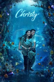 Christy (2023) Malayalam SS WEB-DL H264 AAC 1080p 720p 480p ESub