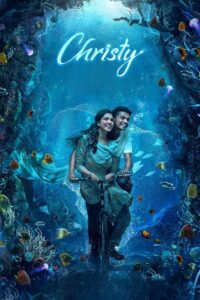 Christy (2023) Malayalam SS WEB-DL H264 AAC 1080p 720p 480p ESub