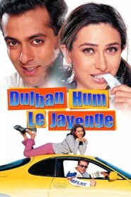 Dulhan Hum Le Jayenge (2000) Hindi WEB-DL H264 AAC 1080p 720p 480p ESub