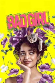 Bad Girl (2025) Dual Audio [Hindi ORG-Tamil] JHS WEB-DL H264 AAC 1080p 720p 480p ESub