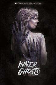 Inner Ghosts (2018) Dual Audio [Hindi ORG-English] BluRay H264 AAC 1080p 720p 480p ESub