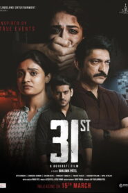 31st (2024) Gujarati Amazon WEB-DL H264 AAC 1080p 720p 480p ESub