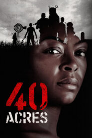 40 Acres (2025) Dual Audio [Hindi ORG-English] Amazon WEB-DL H264 AAC 1080p 720p 480p ESub