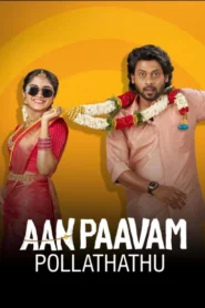 Aan Paavam Pollathathu (2025) Dual Audio [Hindi ORG-Tamil] JHS WEB-DL H264 AAC 1080p 720p 480p ESub