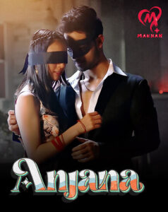 Anjana (2025) S01 Hindi Makhan WEB-DL H264 AAC 1080p 720p 480p Download