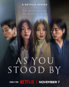 As You Stood By (2025) S01 Dual Audio [Hindi ORG-Korean] NetFlix WEB-DL H264 AAC 1080p 720p 480p ESub