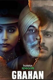 Grahan (2021) S01 Bengali Dubbed ORG Hotstar WEB-DL H264 AAC 1080p 720p 480p ESub