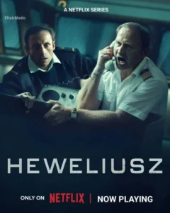 Heweliusz (2025) S01 Dual Audio [Hindi ORG-Polish] NetFlix WEB-DL H264 AAC 1080p 720p 480p ESub
