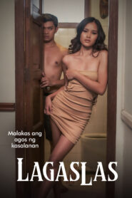 Lagaslas (2023) Tagalong Vivamax WEB-DL H264 AAC 1080p 720p 480p Download