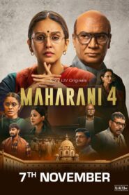 Maharani (2025) S04 Dual Audio [Bengali ORG-Hindi] SonyLiv WEB-DL H264 AAC 4K 1080p 720p 480p ESub