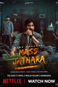 Mass Jathara (2025) Dual Audio [Hindi ORG-Telugu] NetFlix WEB-DL H264 AAC 4K 1080p 720p 480p ESub