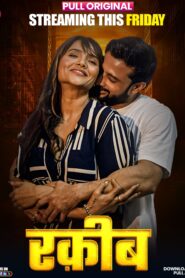 Raqeeb (2025) S01 Hindi PullApp WEB-DL H264 AAC 1080p 720p 480p Download