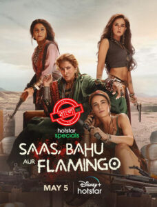 Saas Bahu Aur Flamingo (2023) S01 Dual Audio [Bengali-Hindi] HS Web Series WEB-DL H264 AAC 1080p 720p 480p ESub