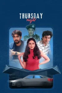 Thursday Night (2025) Bengali Chorki WEB-DL H264 AAC 1080p 720p ESub
