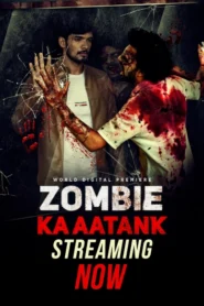 Zombie Ka Aatank (2021) Hindi Dubbed ORG UPlay WEB-DL H264 AAC 1080p 720p Download