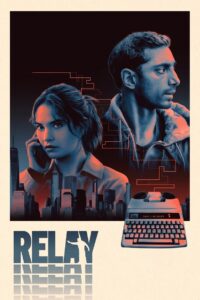 Relay (2024) Dual Audio [Hindi ORG-English] BluRay H264 AAC 1080p 720p 480p ESub