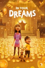 In Your Dreams (2025) Dual Audio [Hindi ORG-English] NetFlix WEB-DL H264 AAC 1080p 720p 480p ESub